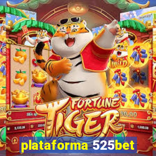 plataforma 525bet